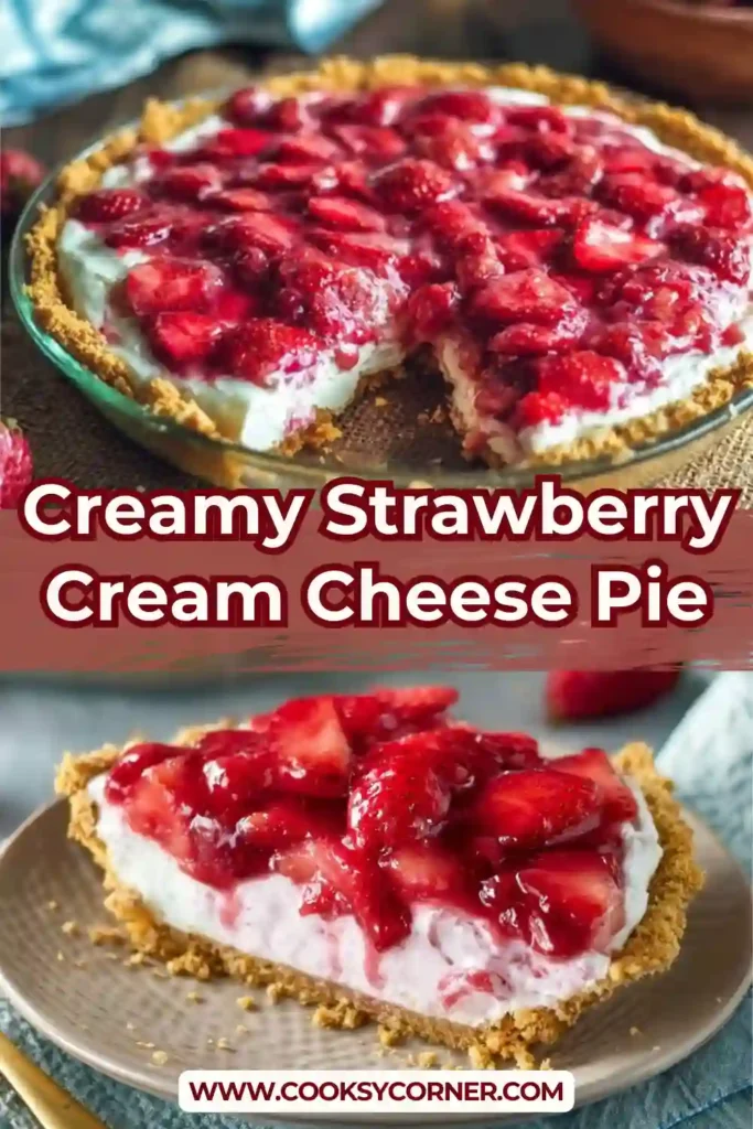 A slice of Irresistibly Creamy Strawberry Cream Cheese Pie showing fluffy cream cheese filling and vibrant strawberry topping with clean layers.