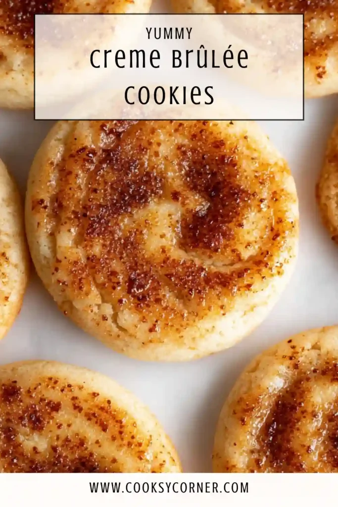 Close-up of Creme Brûlée Cookies showing torched sugar topping and creamy custard center.