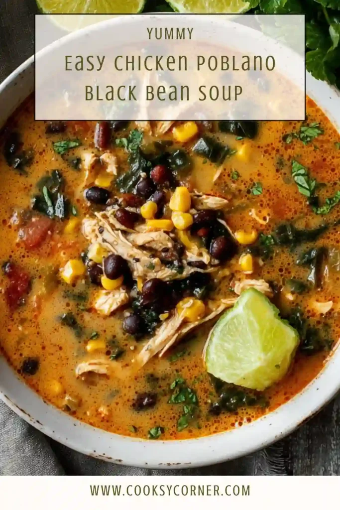 Creamy chicken poblano soup with black beans and corn in a rustic bowl.