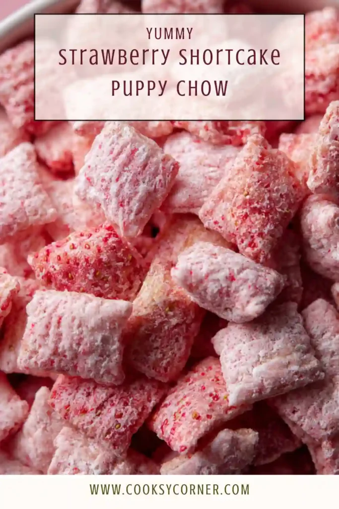 Strawberry shortcake puppy chow coated in strawberry sugar and white chocolate.