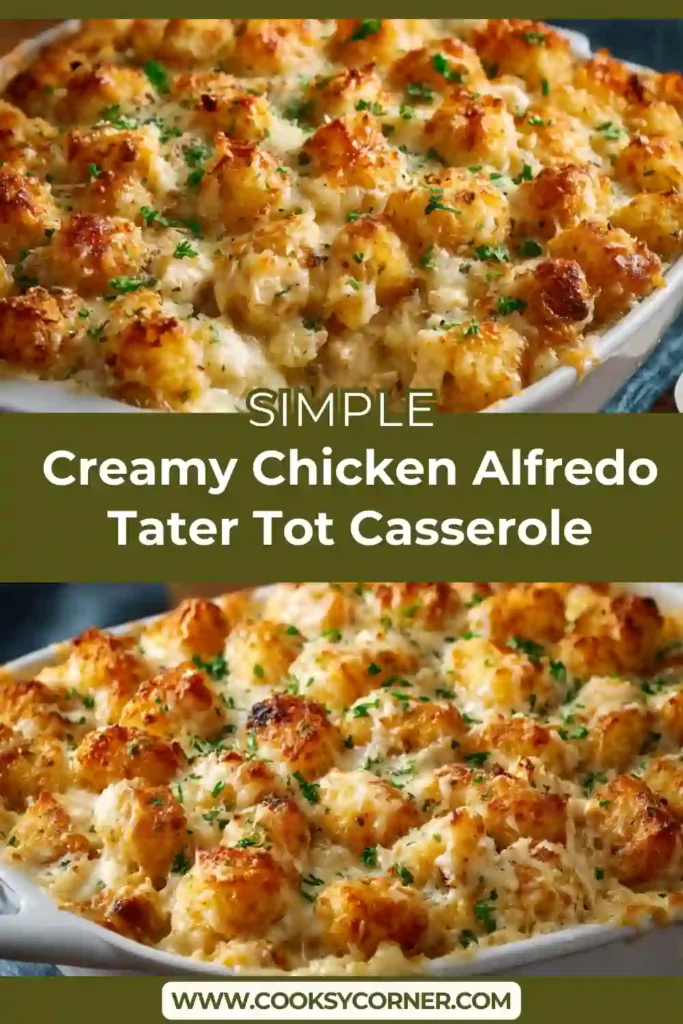 Creamy Chicken Alfredo Tater Tot Casserole with golden crispy tater tots and melted mozzarella cheese on top.