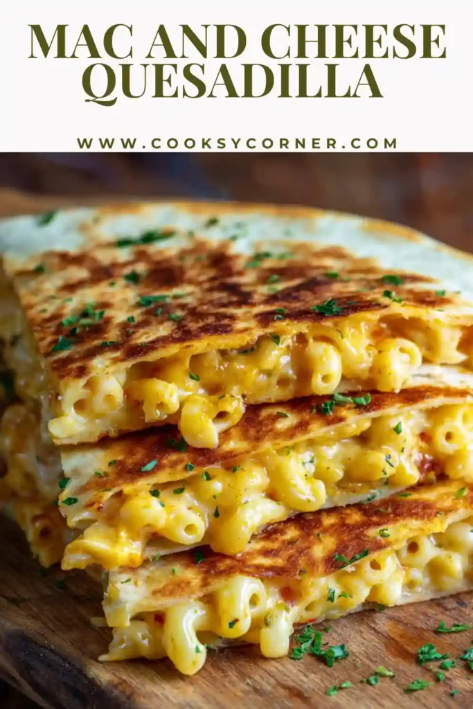 Crispy mac and cheese quesadilla sliced in half showing creamy macaroni and melted cheddar inside a golden tortilla.