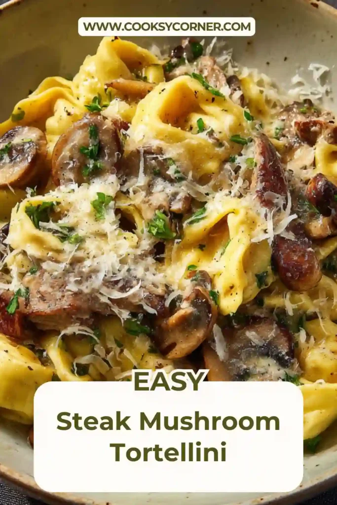 Homemade steak mushroom tortellini featuring grilled steak strips, sautéed mushrooms, and tortellini coated in creamy pesto sauce.