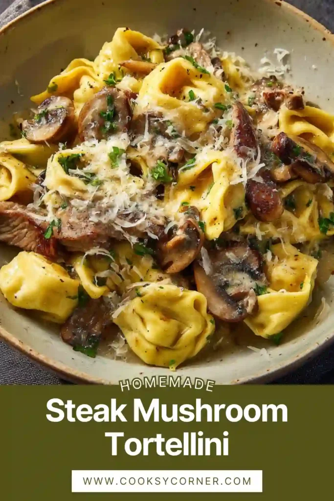 Creamy steak mushroom tortellini pasta served in a bowl with fresh basil garnish and rich mushroom cream sauce.