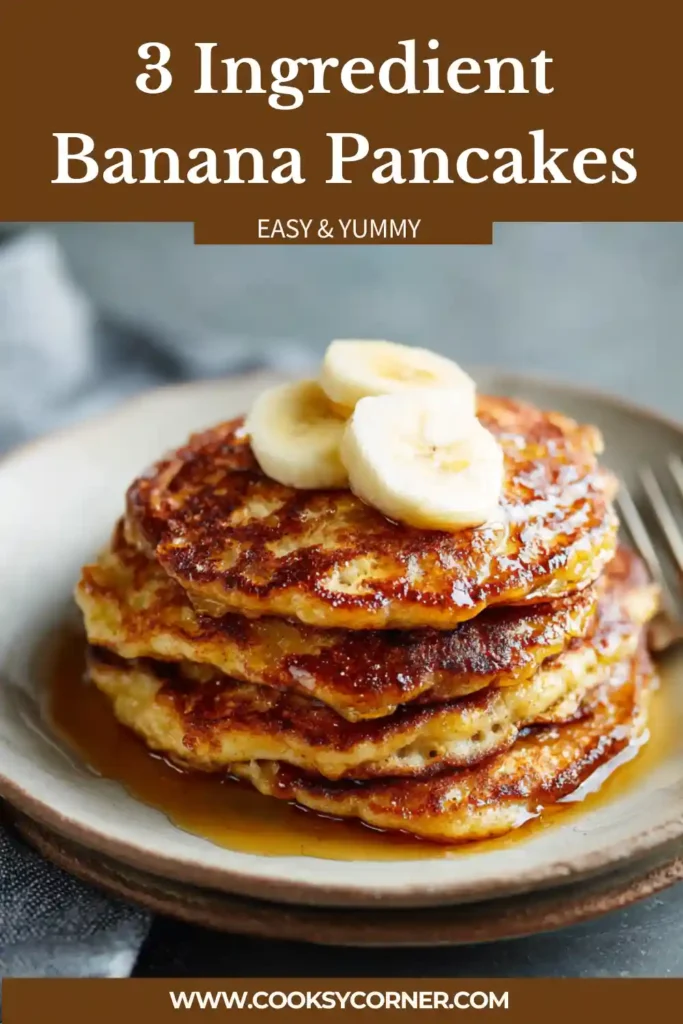 Close-up of homemade 3 ingredient banana pancakes with a light, fluffy texture and natural sweetness from ripe bananas.