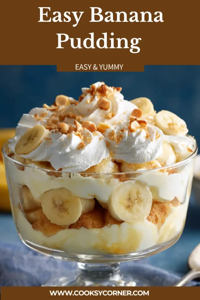 Easy banana pudding recipe served in a trifle bowl with visible layers of bananas, wafers, and creamy filling.