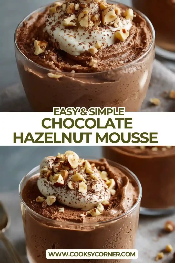 Rich chocolate hazelnut mousse served in a dessert cup with cocoa powder dusting and crunchy hazelnut topping.