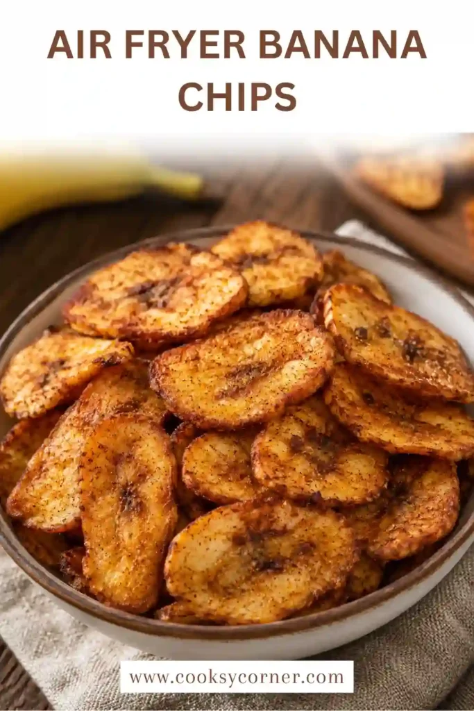 Homemade Air Fryer Banana Chips arranged in a bowl, featuring crispy golden banana slices lightly coated with cinnamon.