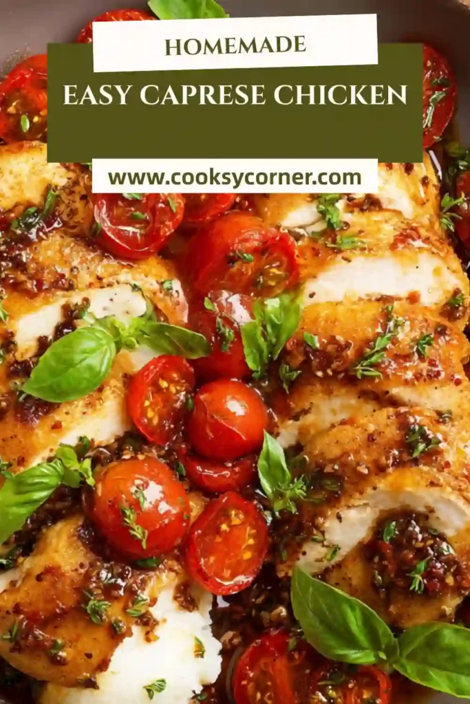 One-pan Caprese Chicken featuring tender chicken, melted cheese, basil leaves, and roasted tomatoes. A simple mozzarella chicken dish with classic Italian flavors.