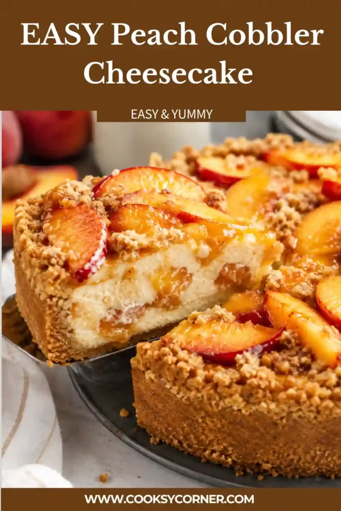 A rich Peach Cobbler Cheesecake topped with roasted cinnamon peaches and golden streusel. The creamy cheesecake sits on a buttery graham cracker crust, creating the perfect summer dessert.