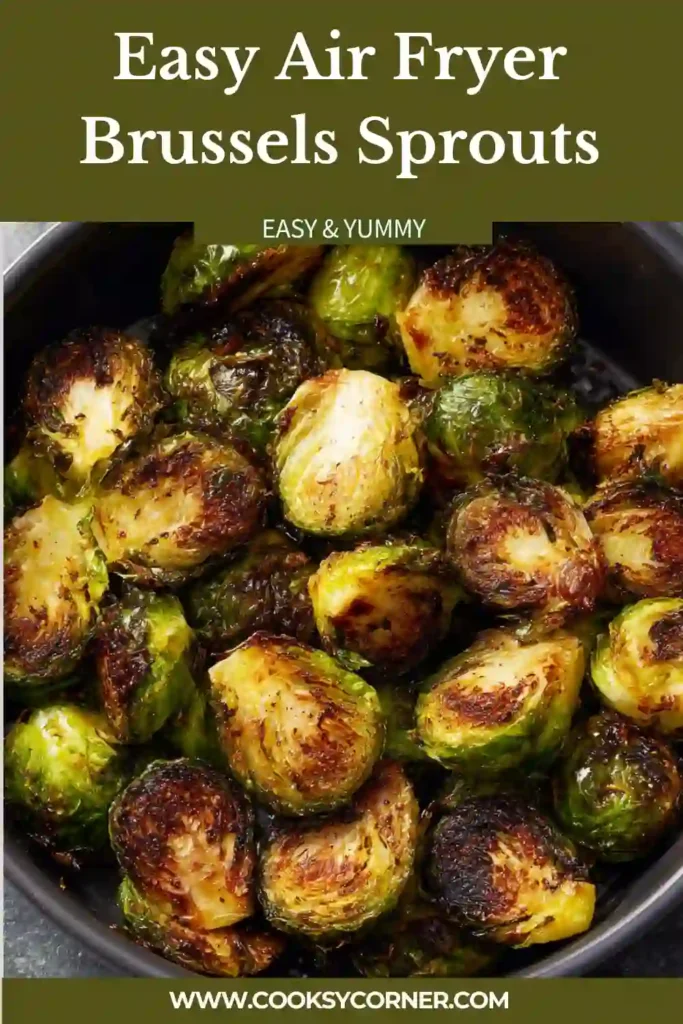 Crispy Air Fryer Brussels Sprouts served in a bowl with golden brown edges and fresh herbs.