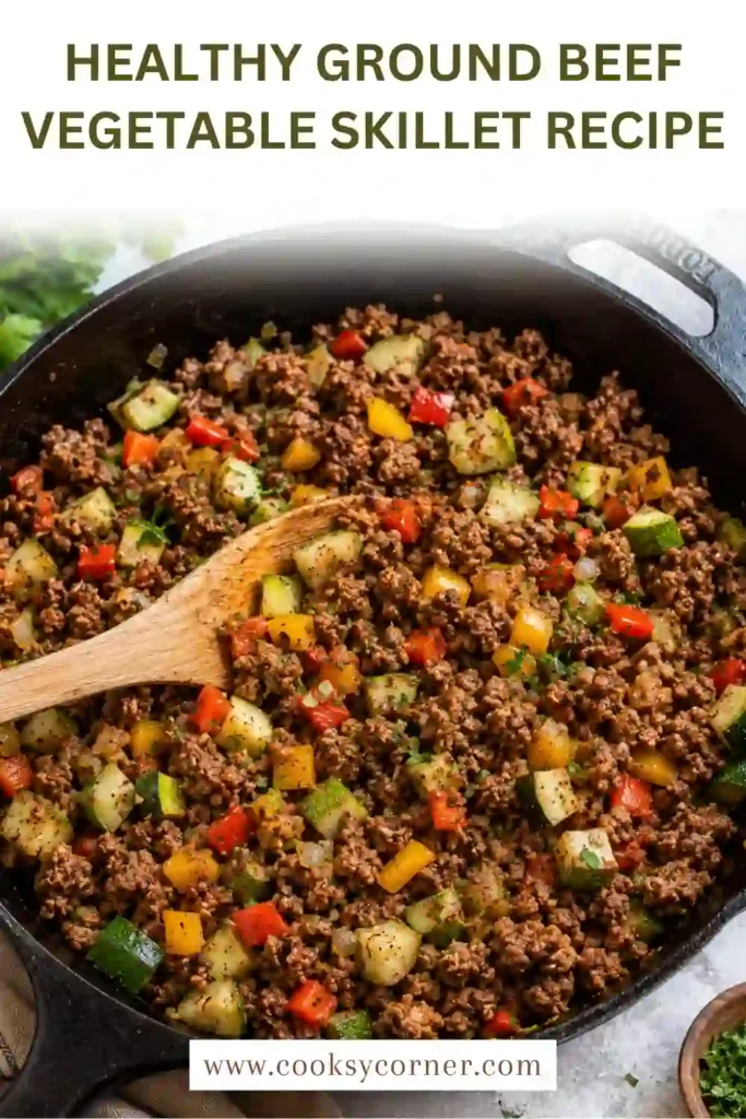 Healthy Ground Beef Vegetable Skillet made with lean beef, bell peppers, zucchini, tomatoes, and onions in a cast-iron skillet. A colorful high-protein dinner perfect for busy weeknights.