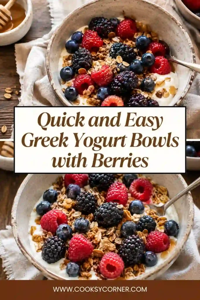Quick and Easy Greek Yogurt Bowl featuring creamy yogurt, fresh berries, crunchy granola, and honey.
