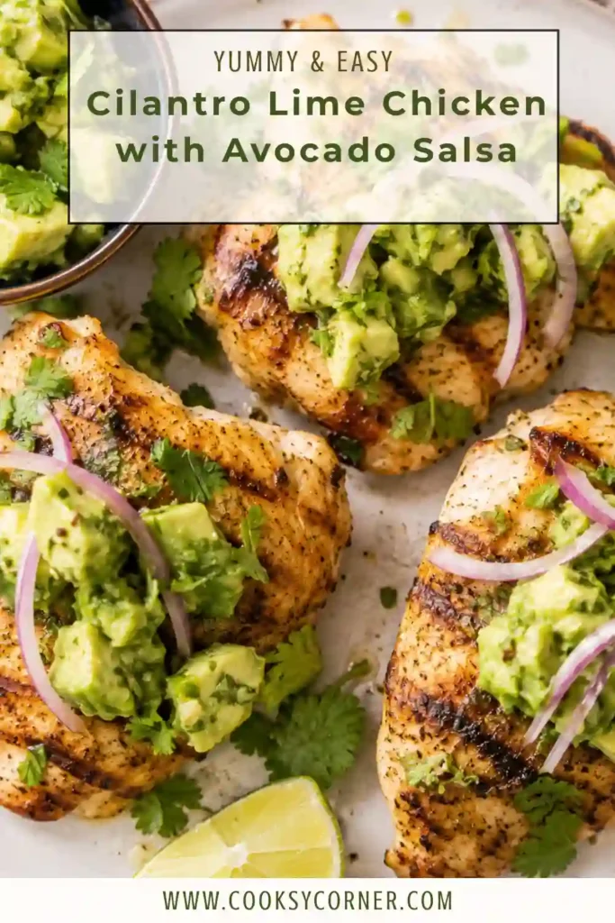 Grilled Cilantro Lime Chicken served with fresh avocado salsa on a white plate. The juicy chicken is topped with creamy avocado, cilantro, and lime for a vibrant, healthy meal.