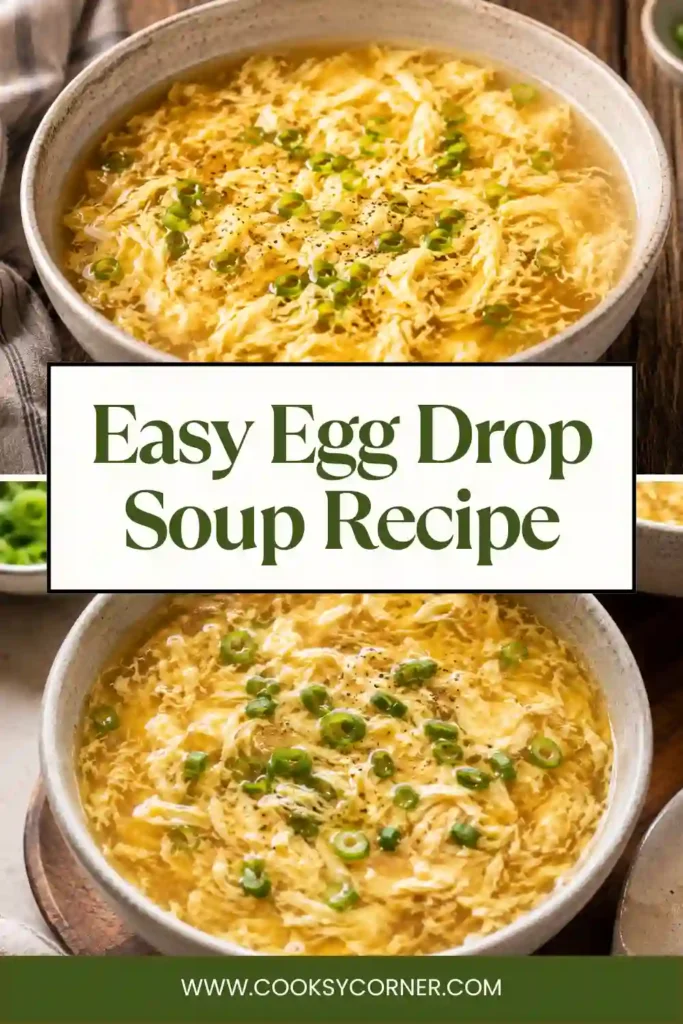 Freshly prepared homemade Egg Drop Soup served in a white bowl with delicate egg strands, green onions, and savory broth. This easy soup recipe is ideal for a fast weeknight meal.