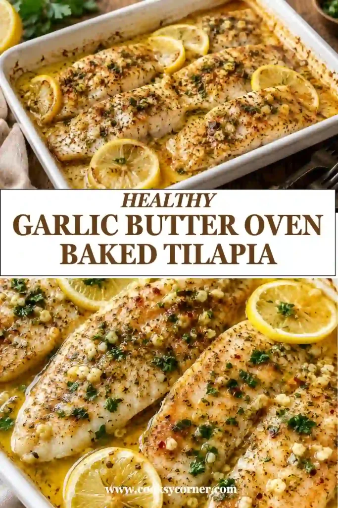 Garlic Butter Oven Baked Tilapia served with fresh lemon slices and chopped parsley. The flaky baked fish is coated in a rich garlic butter sauce with herbs.