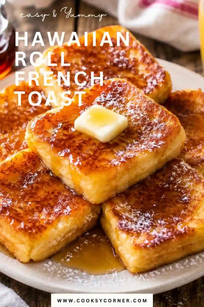 Soft Hawaiian Roll French Toast cooked until perfectly golden and topped with powdered sugar. This easy breakfast recipe features buttery flavor and a cinnamon vanilla custard.