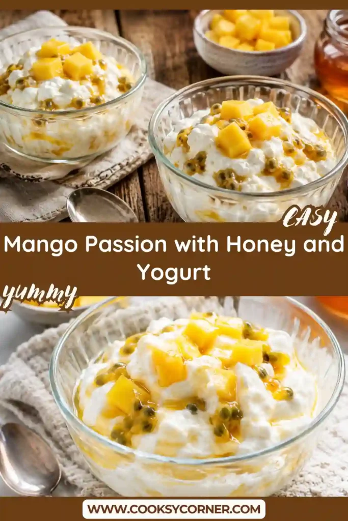 A glass of Mango Passion with Honey and Yogurt layered with fresh mango cubes, creamy Greek yogurt, passion fruit pulp, and mint leaves.