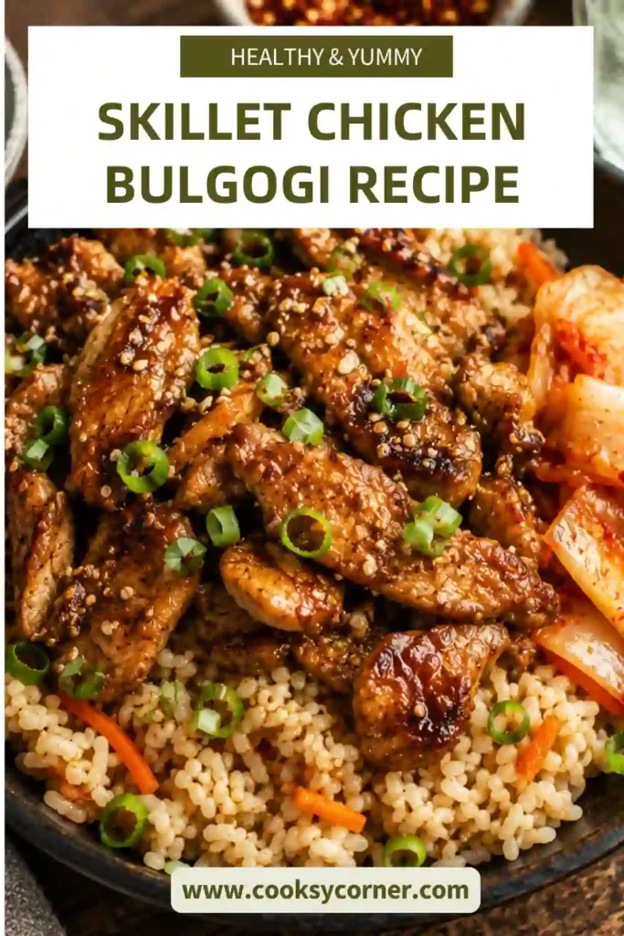Freshly cooked skillet chicken bulgogi featuring caramelized chicken in a savory garlic soy sauce. This one-pan Korean-inspired meal is flavorful and easy to prepare.