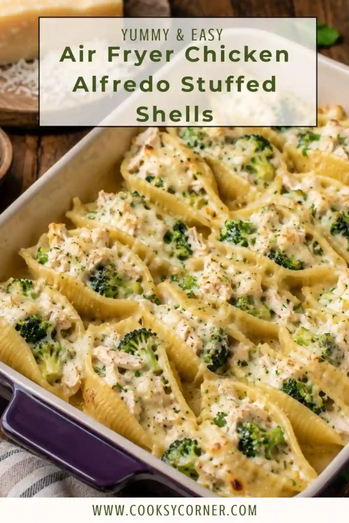 Cheesy air fryer stuffed shells filled with tender chicken, broccoli, and creamy ricotta. Alfredo sauce and melted mozzarella cover the stuffed pasta shells.