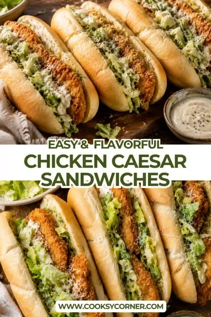 Chicken Caesar Sandwiches filled with crispy golden chicken cutlets, Caesar-dressed romaine lettuce, and grated Parmesan on toasted garlic bread. The sandwich is served fresh with creamy Caesar dressing.