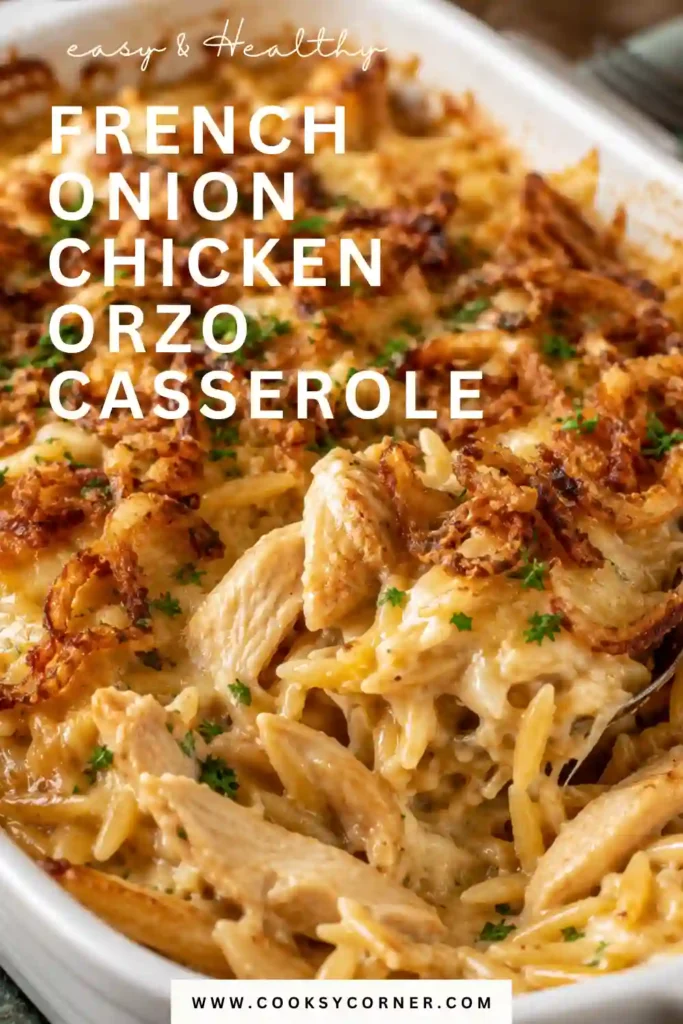 French Onion Chicken Orzo Casserole served warm from an oven-safe skillet with melted cheese and fresh thyme. Caramelized onions add deep savory flavor to the creamy chicken and pasta.