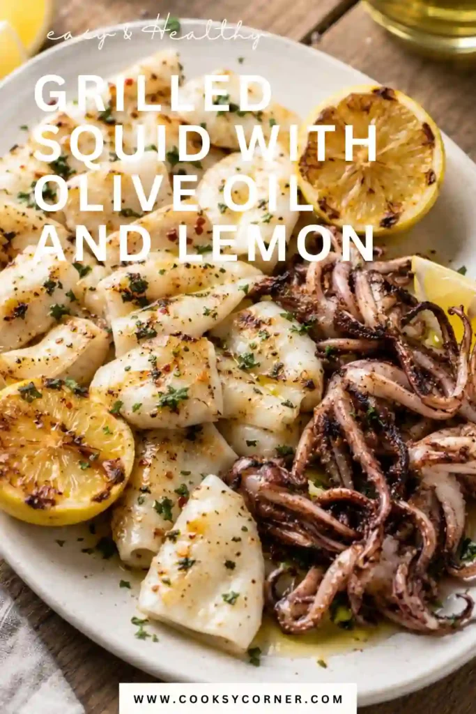Tender Grilled Squid arranged on a serving platter with golden olive oil, fresh parsley, black pepper, and lemon wedges. High-heat grilling creates smoky browned edges.