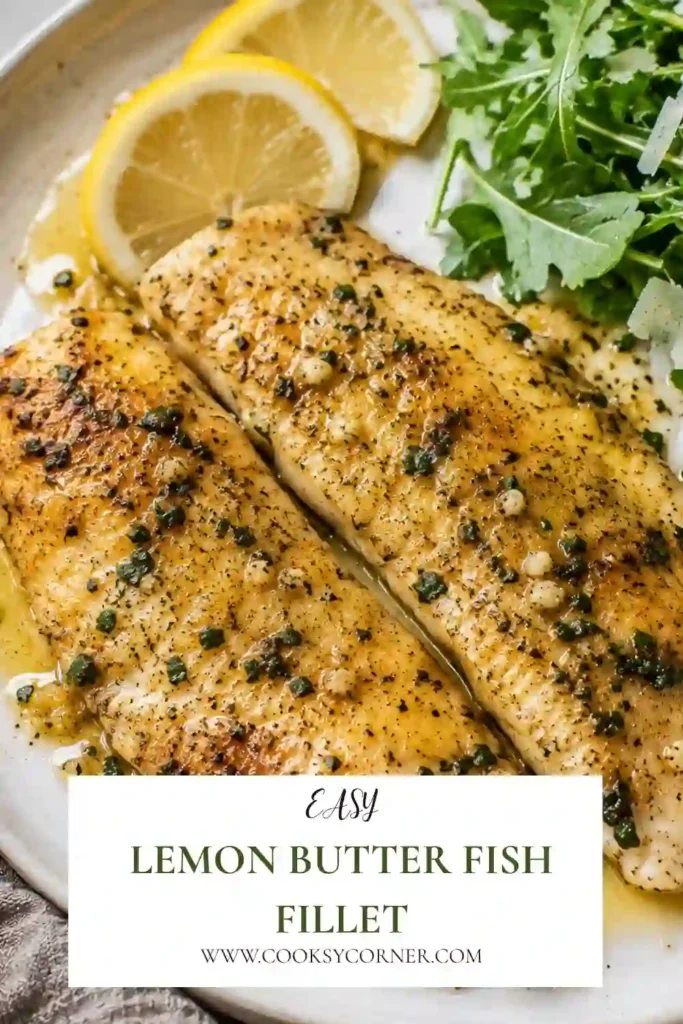 Homemade Lemon Butter Fish Fillet with fresh lemon, minced garlic, melted butter, and herbs. The tender white fish is pan-seared until golden and flaky.