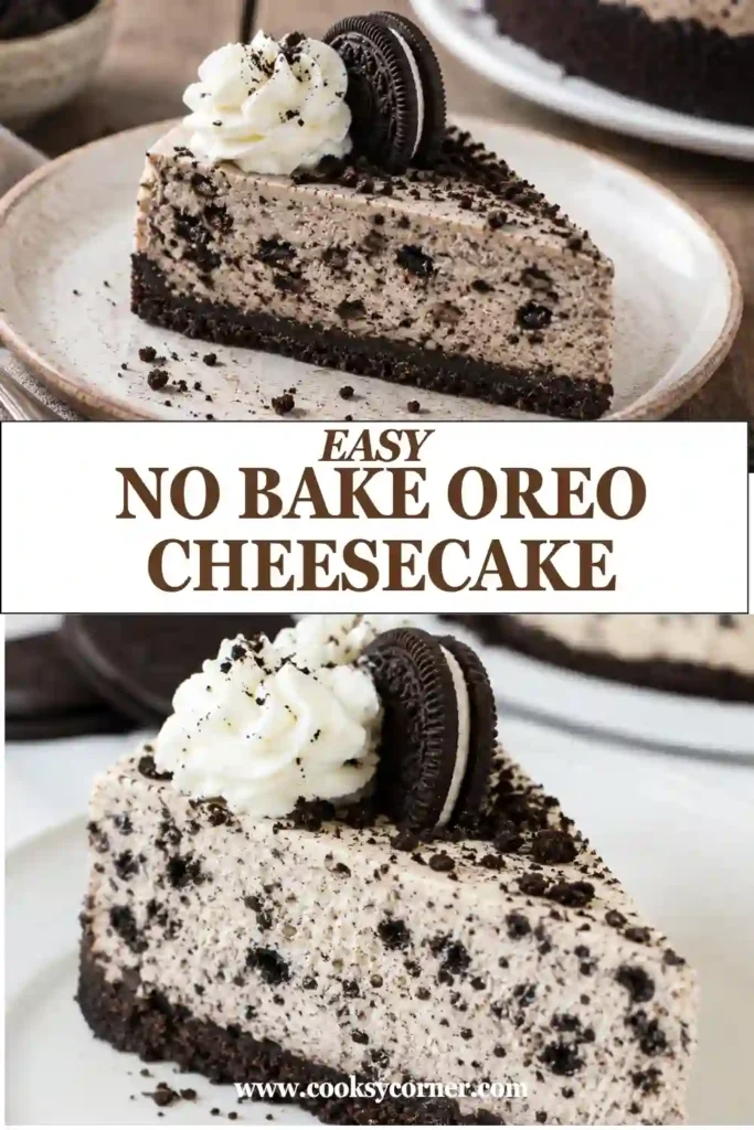 Creamy Oreo cheesecake topped with piped whipped cream, chocolate sandwich cookies, and Oreo crumbs. The no-bake dessert has a crunchy cookie crust and thick cookies-and-cream filling.