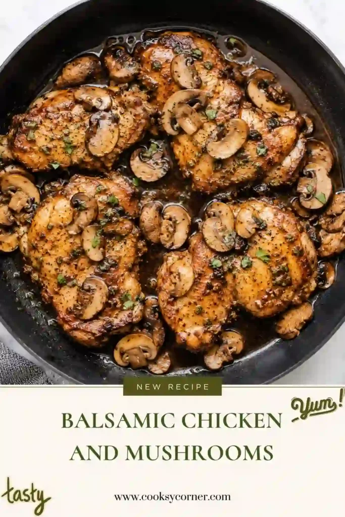 Balsamic Chicken and Mushrooms served in a skillet with juicy chicken thighs and golden mushrooms. A glossy garlic balsamic sauce coats the chicken for a rich, savory finish.