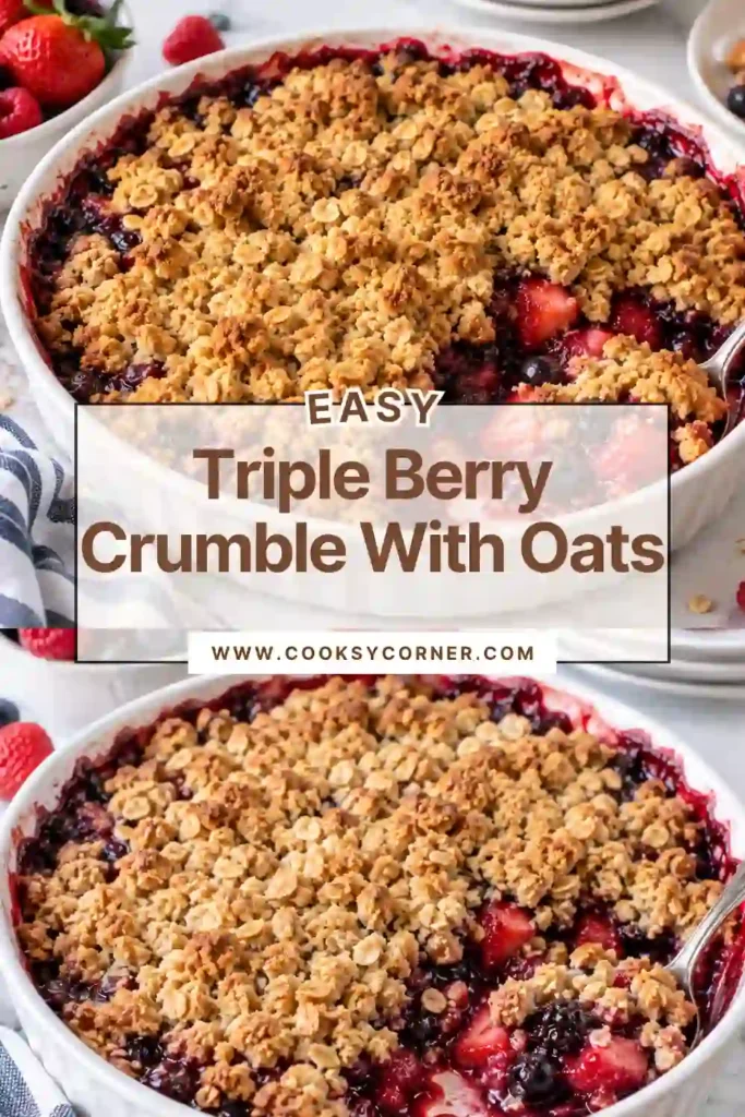 Triple Berry Crumble With Oats baked until golden and bubbling with strawberries, blueberries, and raspberries. The warm mixed berry filling is covered with a crisp, buttery oat crumble topping
