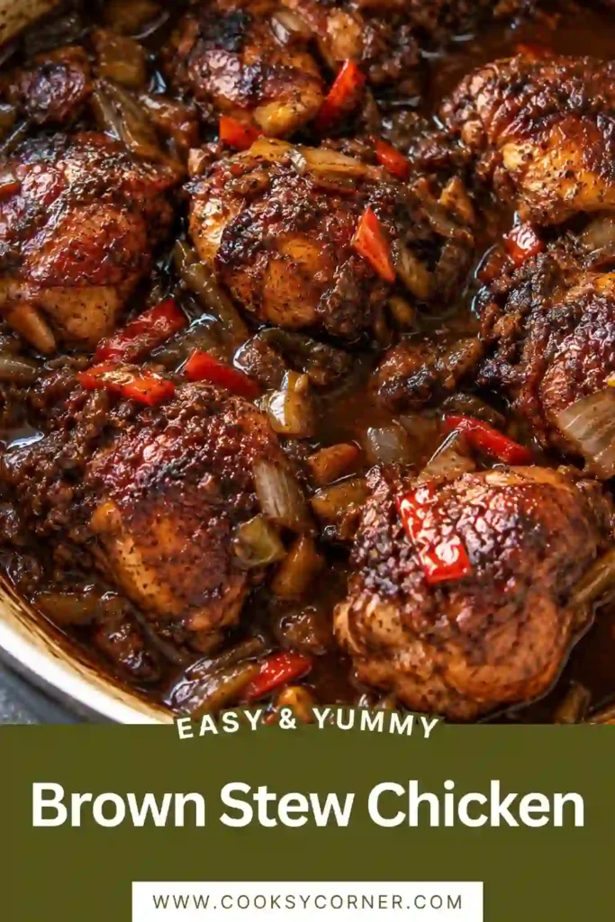 Homemade Brown Stew Chicken featuring tender chicken, colorful peppers, herbs, and a glossy savory sauce. This easy brown stew chicken is packed with Jamaican-inspired flavor.