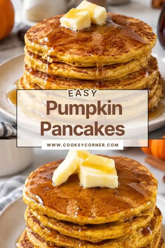 Homemade Pumpkin Pancakes with golden edges, a soft fluffy center, and warm cinnamon and pumpkin spice flavors. A cozy fall breakfast served with maple syrup.