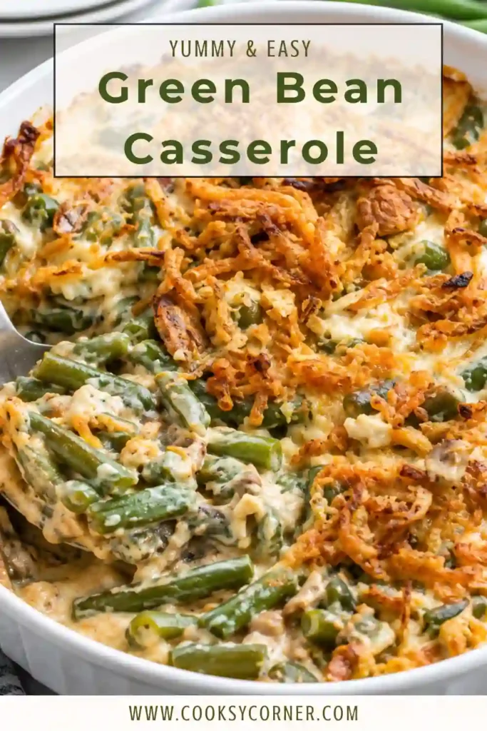 Classic Green Bean Casserole served warm with tender green beans, savory mushroom sauce, and crunchy fried onions. The creamy filling contrasts beautifully with the crisp golden topping.