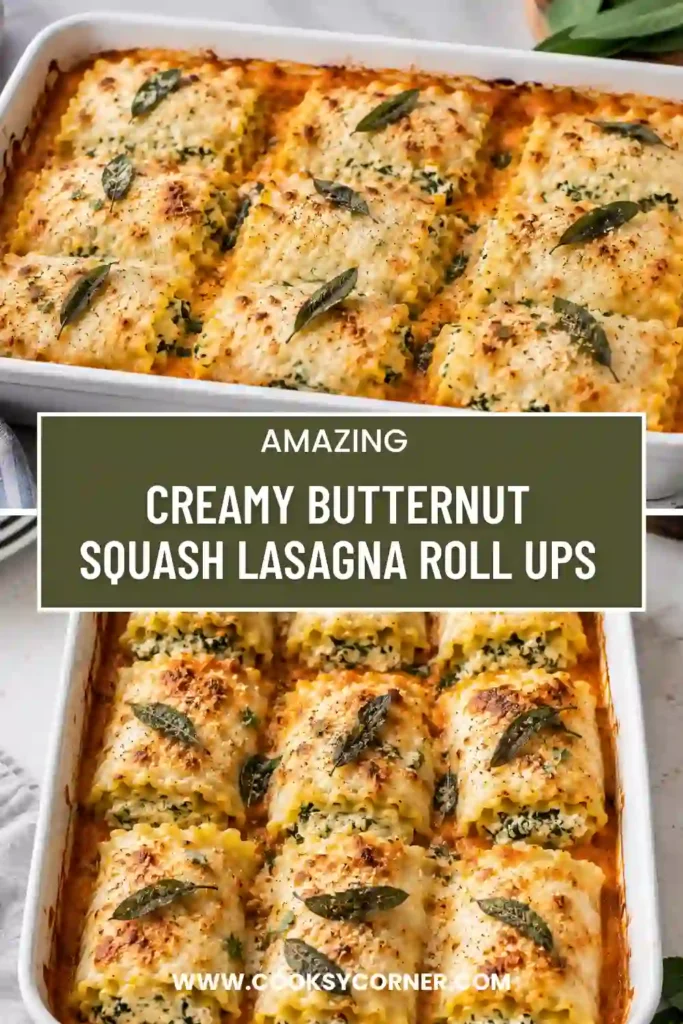 Creamy butternut squash lasagna roll ups baked in a casserole dish with homemade béchamel, mozzarella, and Parmesan. The golden cheese and fresh sage create a cozy vegetarian pasta dinner.